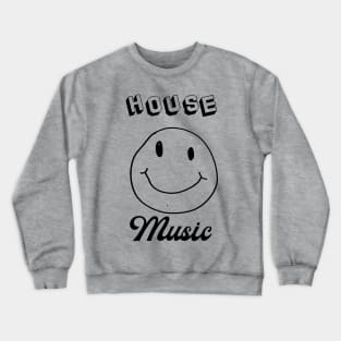 House Music Crewneck Sweatshirt